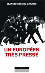 Un Européen très pressé